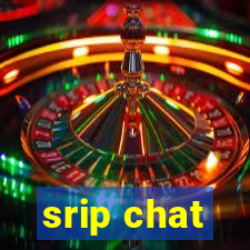 srip chat